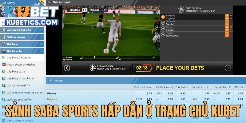 Khám phá sảnh Saba Sports hấp dẫn ở trang chủ Kubet